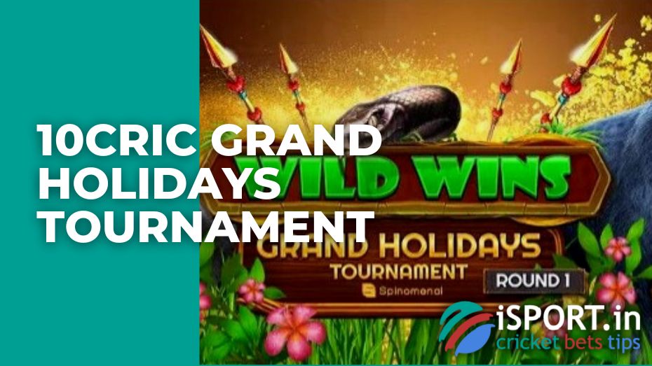 10cric Grand Holidays Tournament