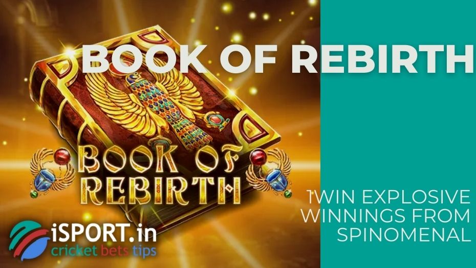 1win Explosive WINNINGS from Spinomenal - Book Of Rebirth