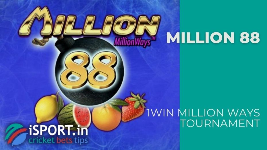 1win Million Ways Tournament - Million 88