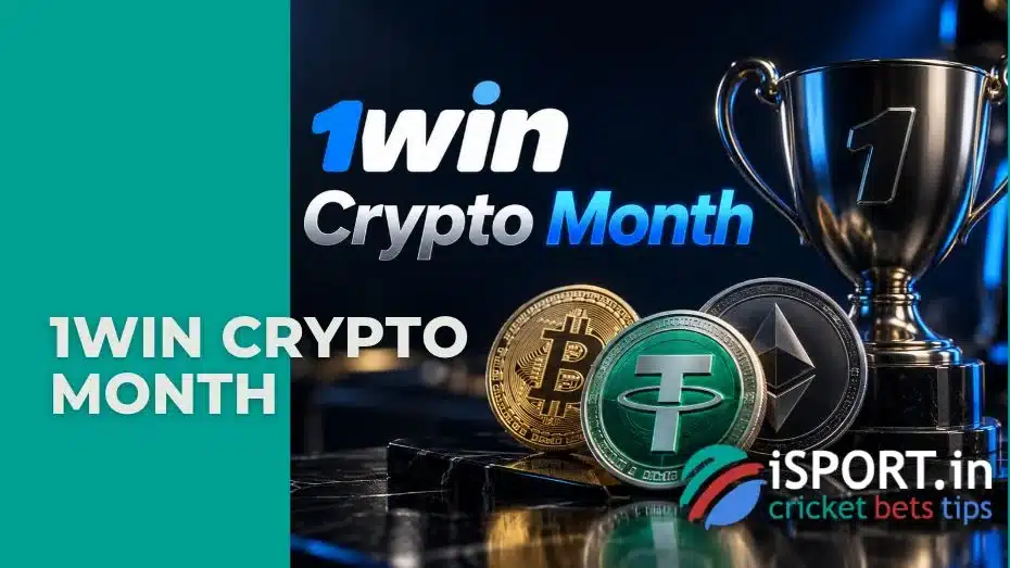 1win Crypto Month