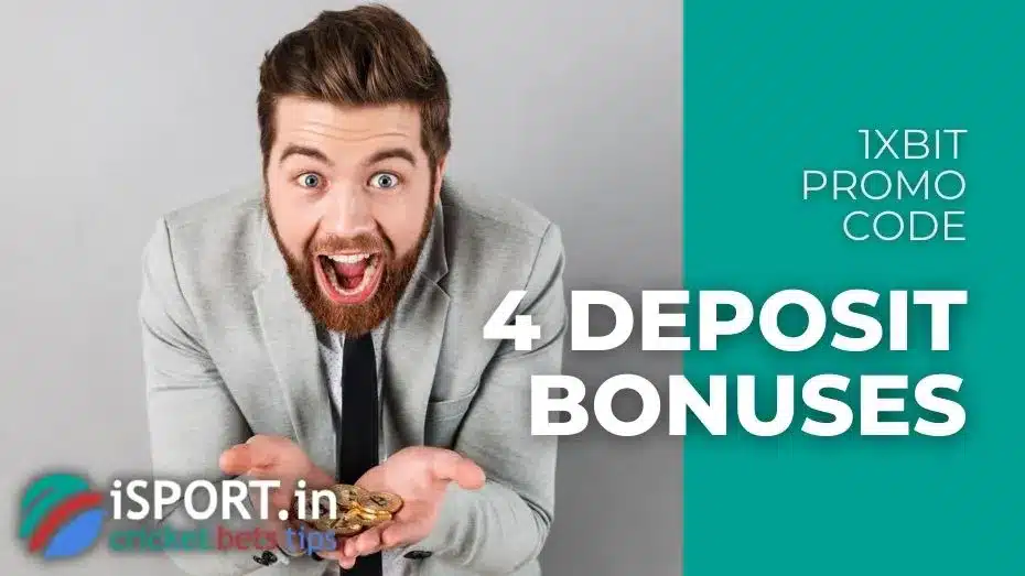 1xBit Promo Code 6 1xBit Promo Code - 4 Deposit Bonuses