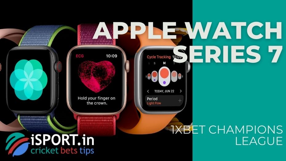 1xbet Champions League - Apple Watch Series 7