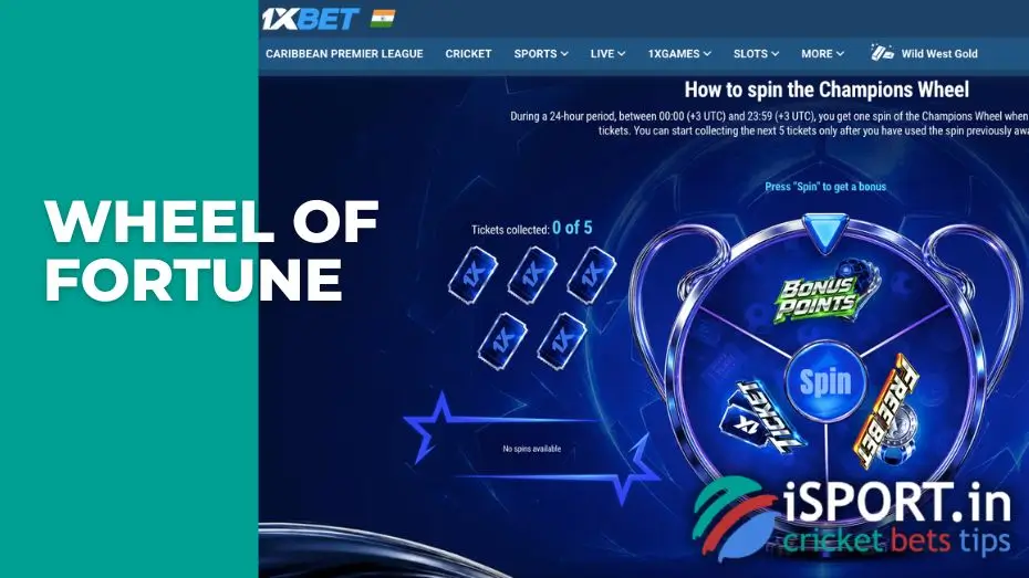 Wheel of Fortune and prizes in 1xBet The Champions