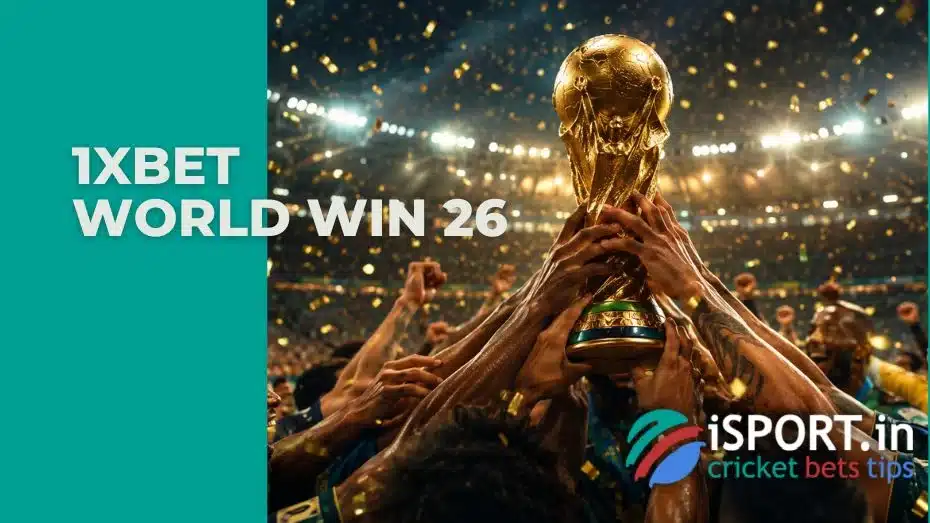 1xbet World Win 26