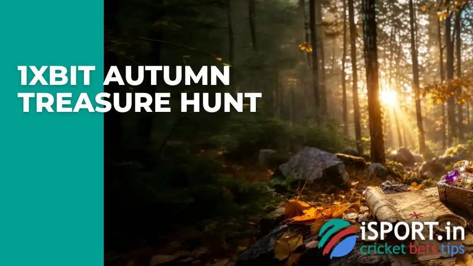 1xbit Autumn Treasure Hunt
