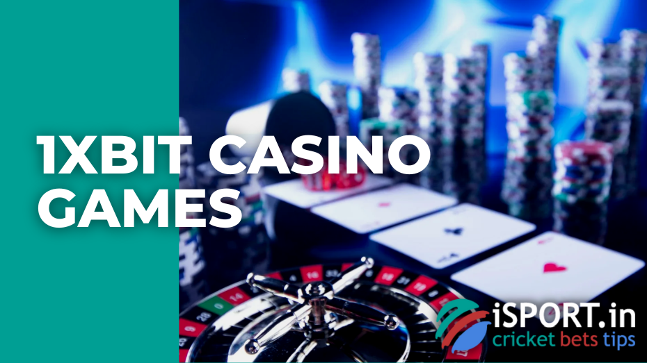 1xBit casino games