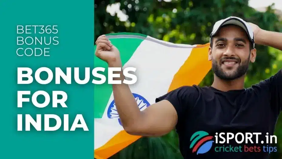 Bet365 Bonus Code 3 Bet365 Bonus Code - Bonuses for India