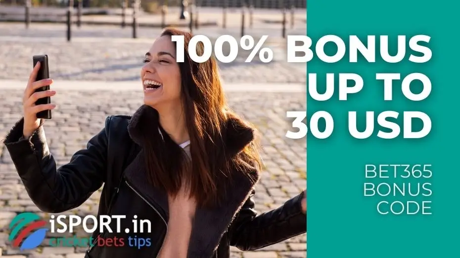 Bet365 Bonus Code 2 Bet365 Bonus Code - Welcome Bonus up to 30 USD for new Players