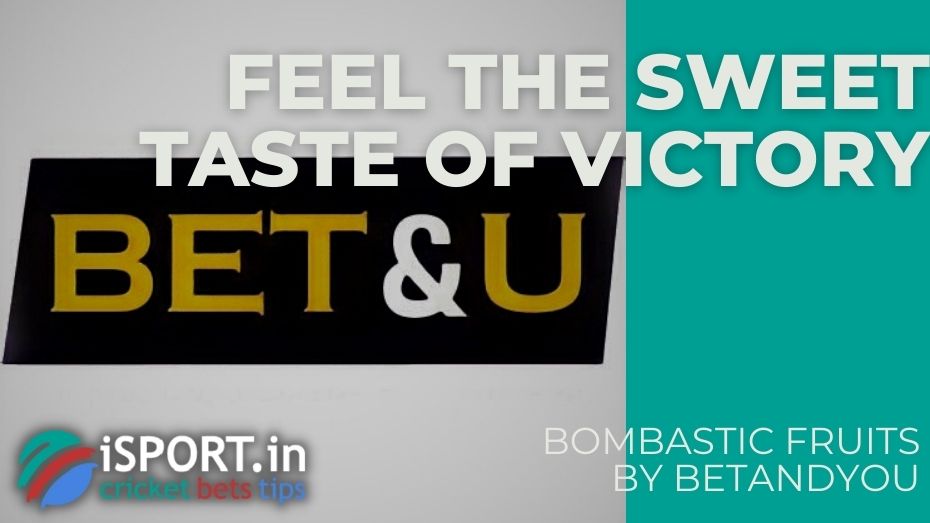 Bombastic Fruits by BetAndYou – Feel the sweet taste of victory