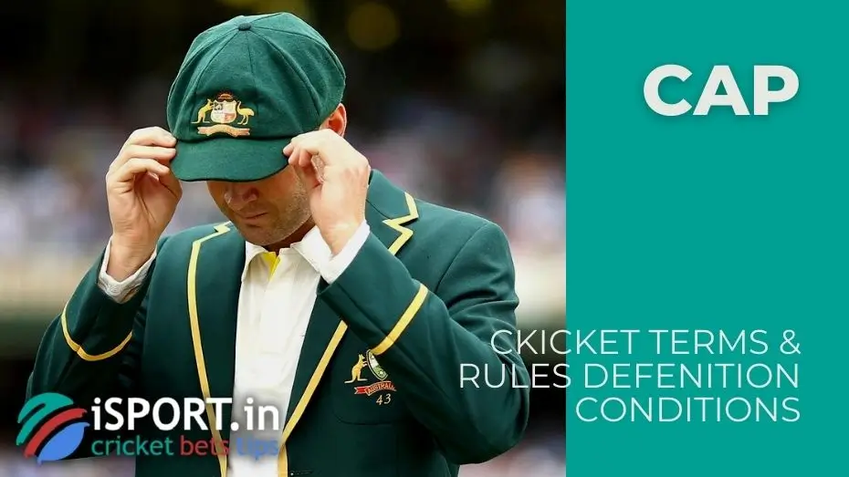 Cap 1 Cap in cricket