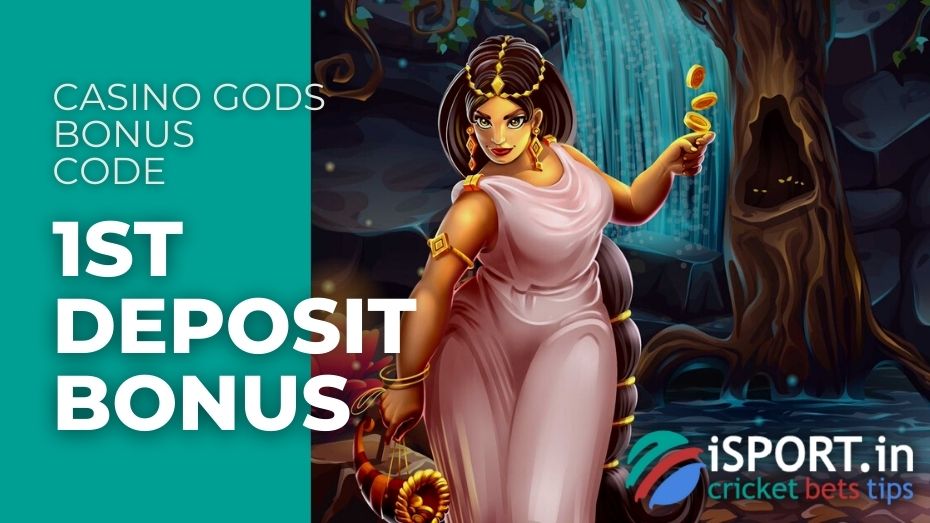 Casino Gods Bonus Code - 1st Deposit Bonus