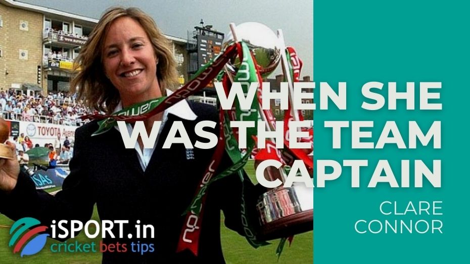 Clare Connor - When she was captain of the England women's national team