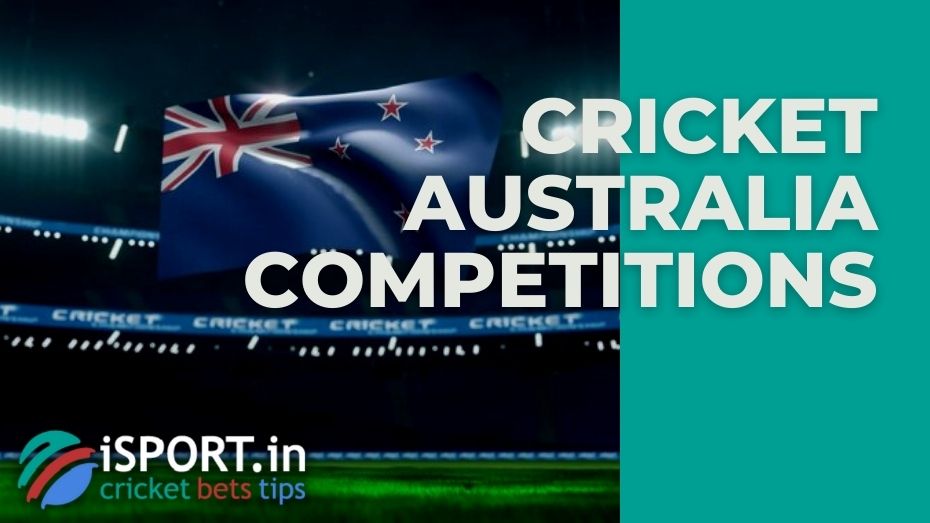 Cricket Australia is responsible for domestic championships