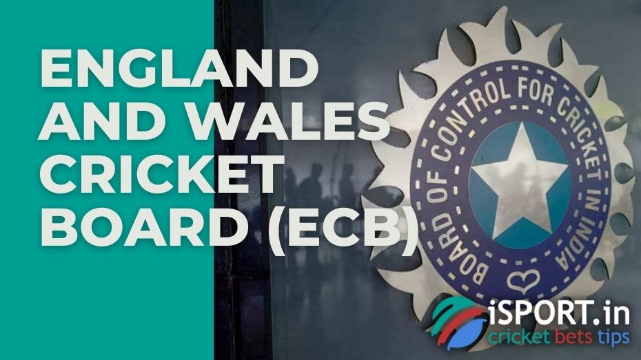 The England and Wales Cricket Board (ECB) 