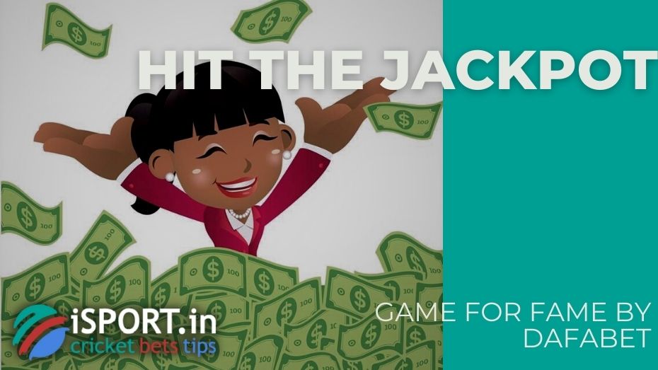 Game for Fame by Dafabet – Hit the jackpot