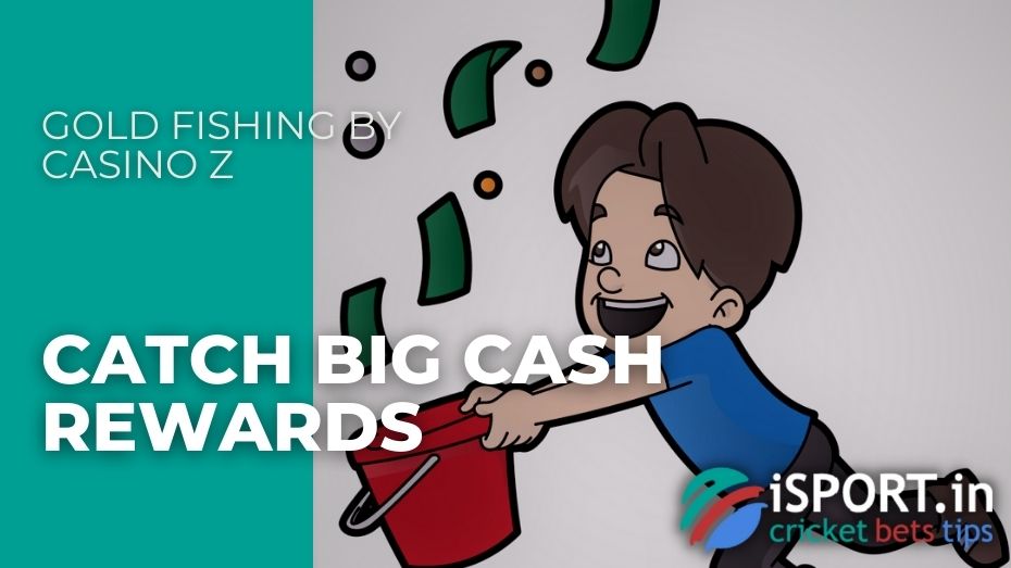 Gold Fishing by Casino Z – Catch big cash rewards