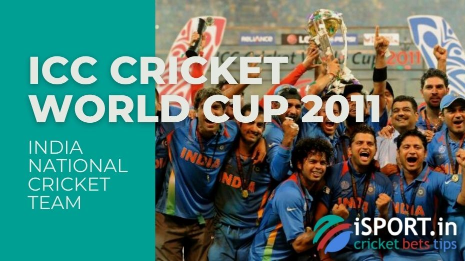 2011 ICC World Cup - India National Cricket Team
