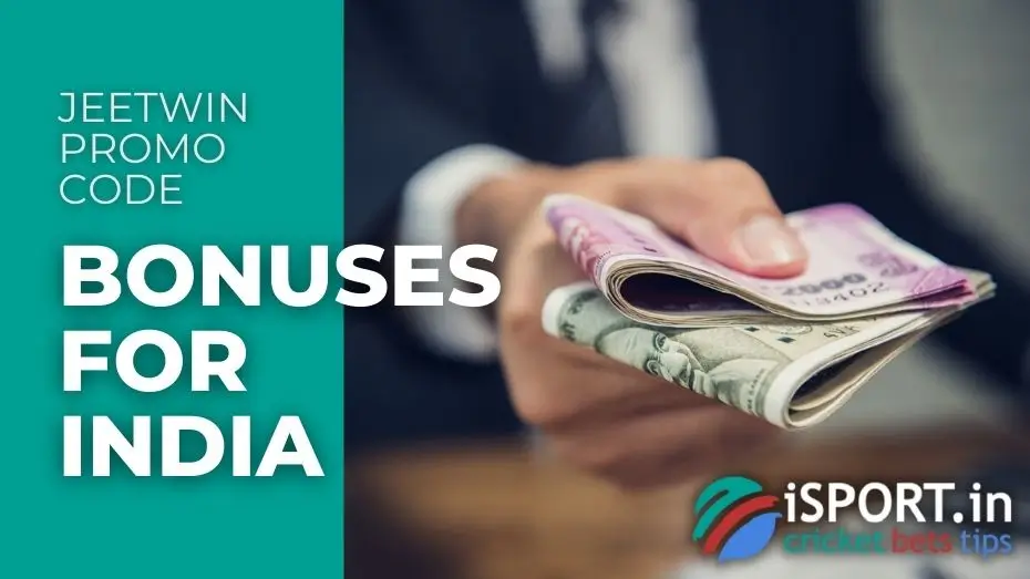 JeetWin Promo Code - Bonuses for India