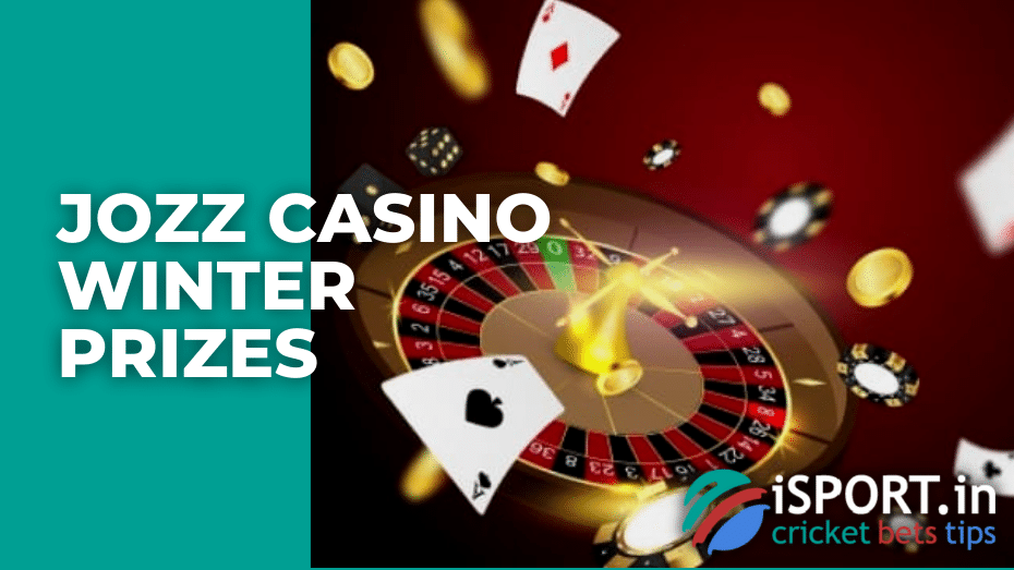 Jozz casino Winter Prizes