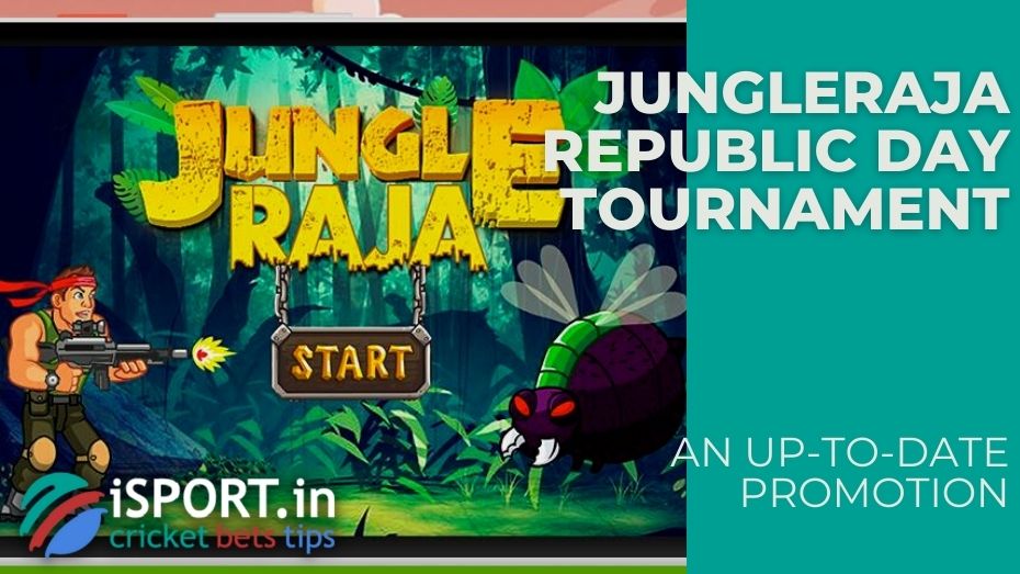 JungleRaja Republic Day Tournament - An up-to-date promotion