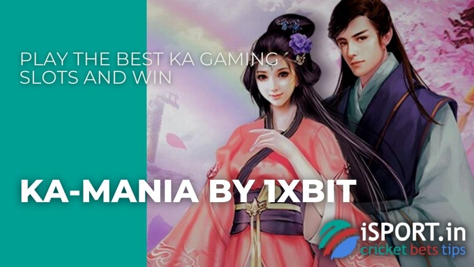 Ka-Mania by 1xBit – Play the best KA Gaming slots and win