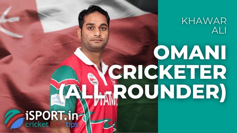 Khawar Ali – Omani all-rounder