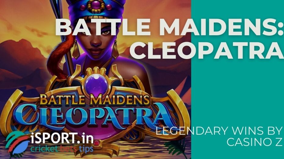 Legendary Wins by Casino Z – Battle Maidens: Cleopatra