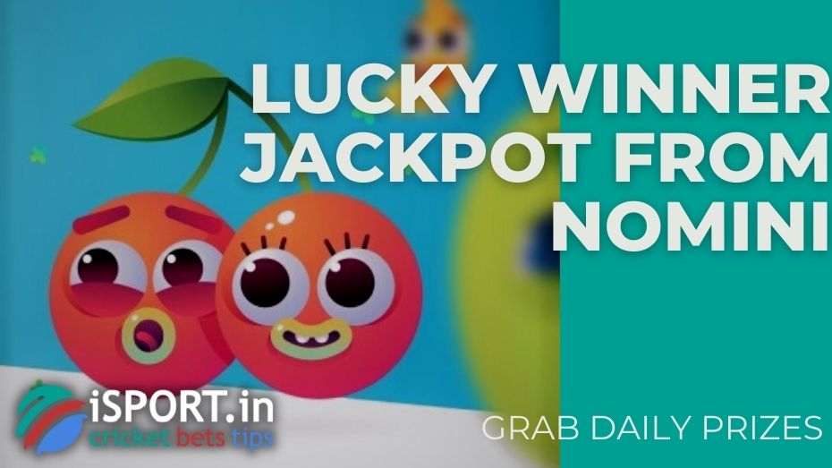Lucky Winner Jackpot from Nomini – Grab daily prizes