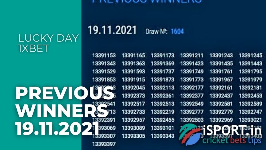 Lucky day 1xbet - Previous Winners 19.11.2021