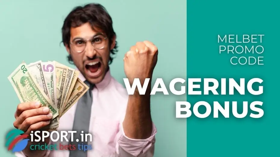 Melbet Promo Code: Wagering Bonus