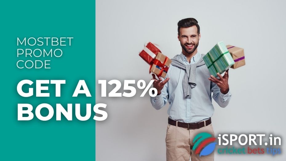 Mostbet Promo Code - Get a 125% Bonus