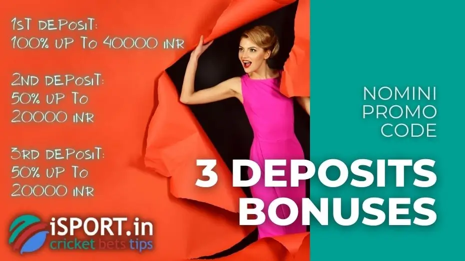 Nomini Promo Code - 3 Deposits Bonuses