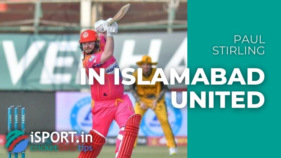Paul Stirling in Islamabad United