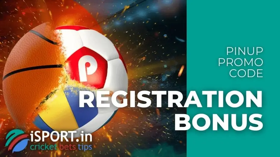 PinUp Promo Code - Registration Bonus