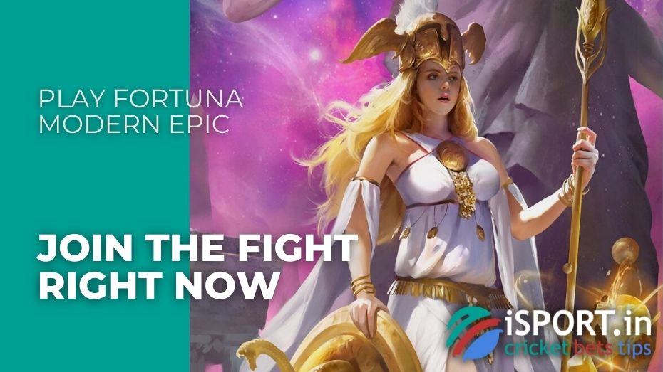 Play Fortuna Modern Epic - Join the fight right now