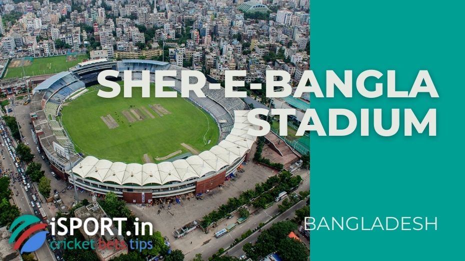 Sher-e-Bangla National Cricket Stadium