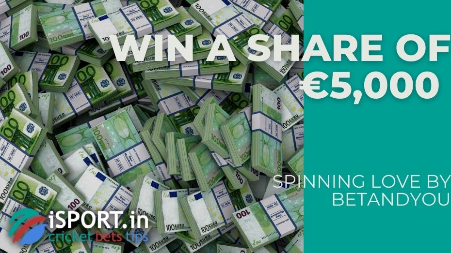 Spinning Love by BetAndYou – Win a share of €5,000 