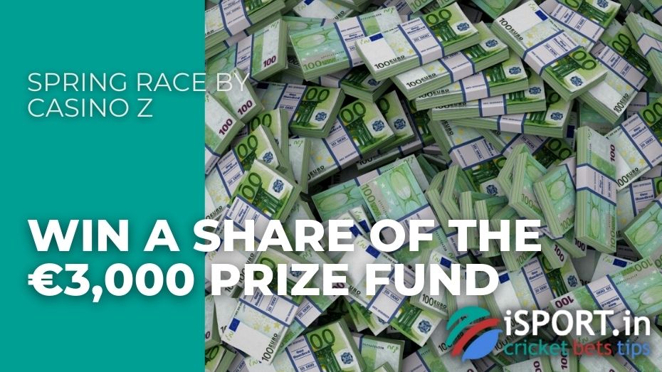 Spring Race by Casino Z – Win a share of the €3,000 prize fund
