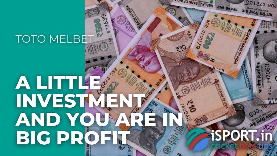 TOTO Melbet - A little investment and you are in big profit