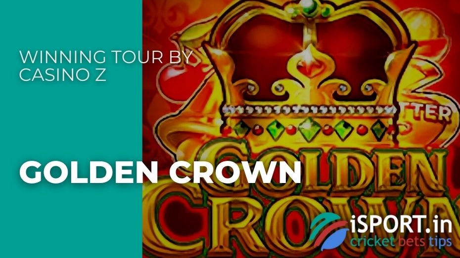 Winning Tour by Casino Z – Golden Crown