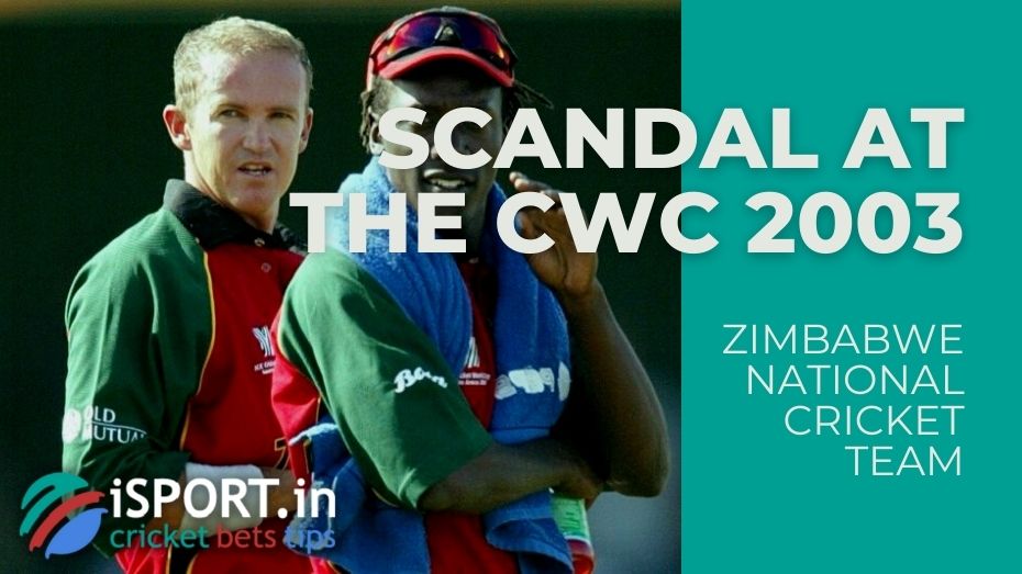 Scandal at the Cricket World Cup 2003 with Zimbabwe National Cricket Team players