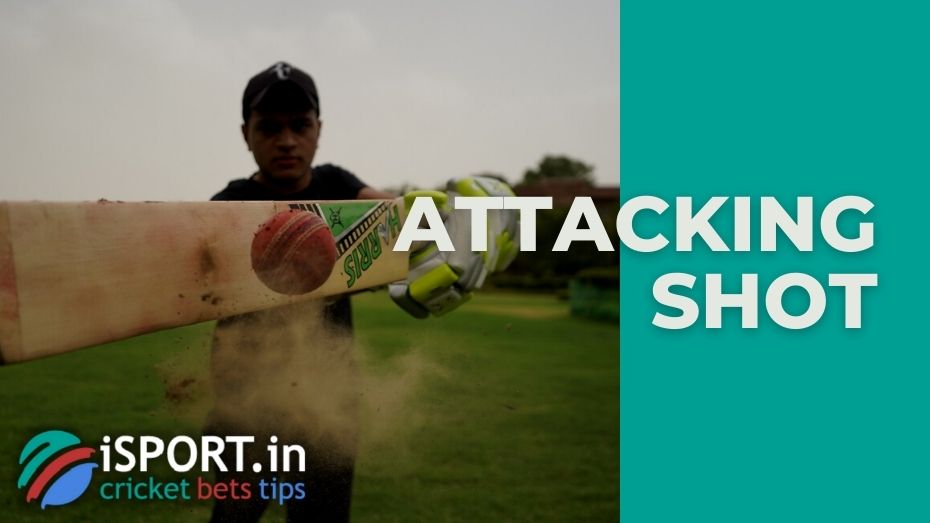 Attacking shot in cricket