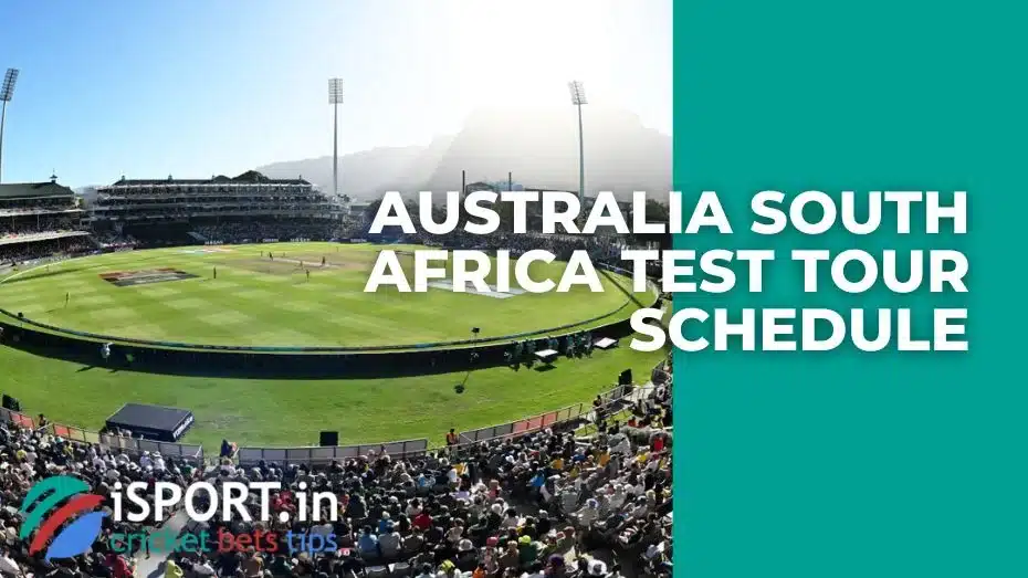 Australia South Africa Test Tour Schedule