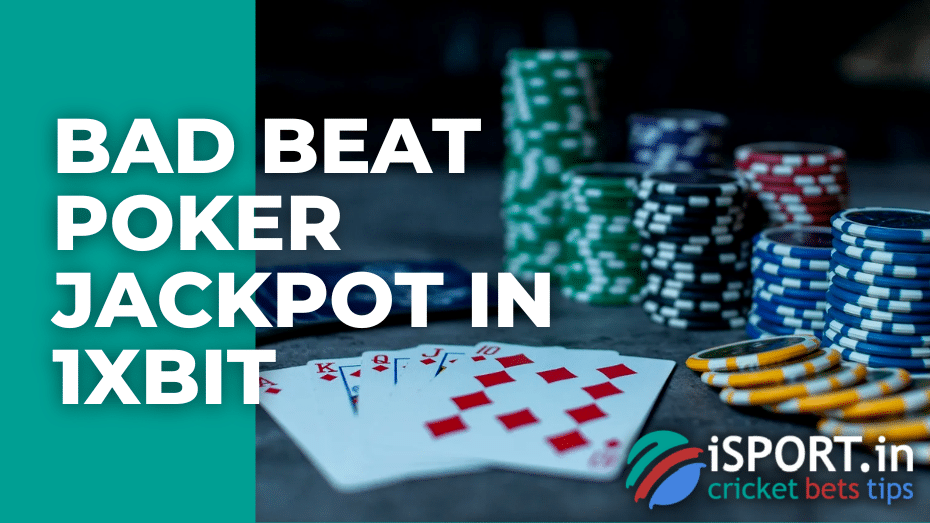 Bad Beat Poker Jackpot in 1xBit