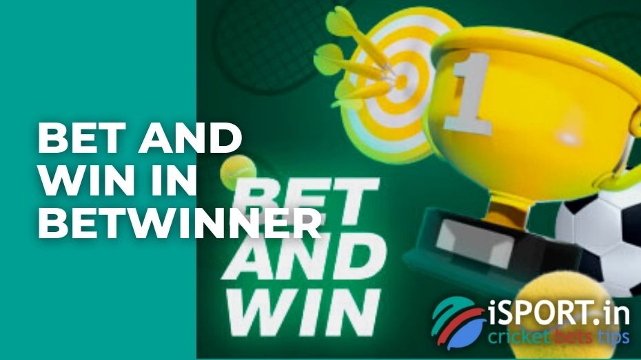 Bet and Win in Betwinner