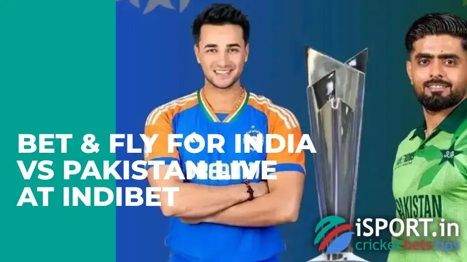 Bet & Fly for India vs Pakistan LIVE at IndiBet