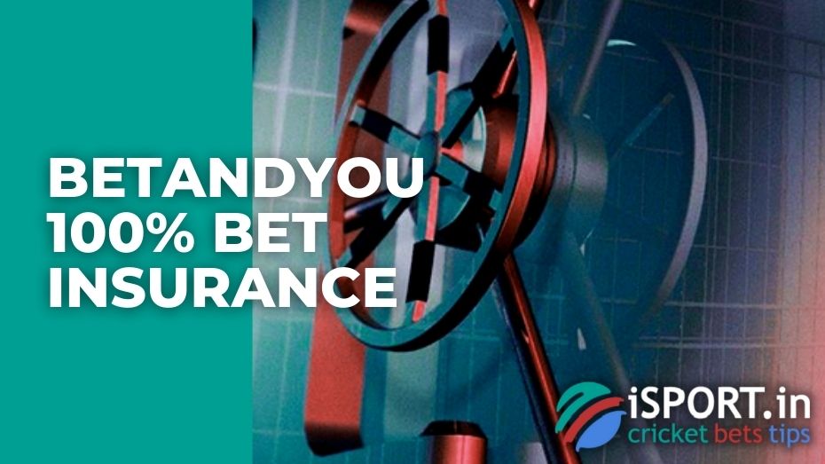 BetAndYou 100% Bet Insurance