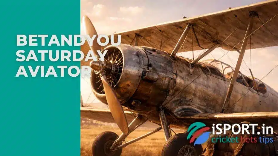 BetAndYou Saturday Aviator
