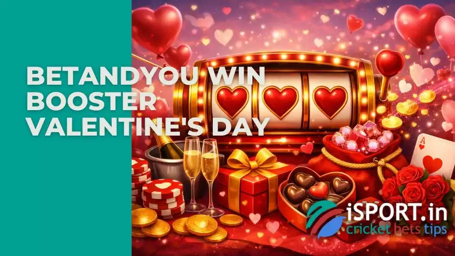 BetAndYou Win Booster Valentine's Day