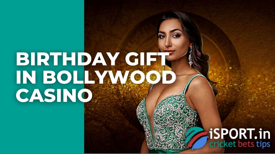 Birthday Gift in Bollywood casino